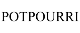 POTPOURRI trademark