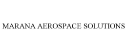MARANA AEROSPACE SOLUTIONS trademark