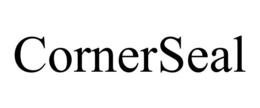 CORNERSEAL trademark