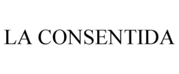 LA CONSENTIDA trademark