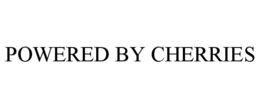 POWERED BY CHERRIES trademark