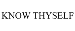 KNOW THYSELF trademark