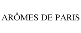 ARÔMES DE PARIS trademark
