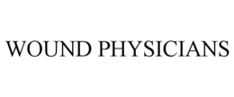 WOUND PHYSICIANS trademark