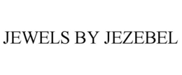 JEWELS BY JEZEBEL trademark