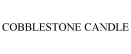 COBBLESTONE CANDLE trademark