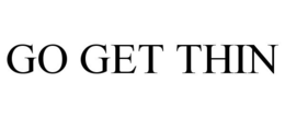 GO GET THIN trademark