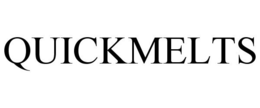 QUICKMELTS trademark