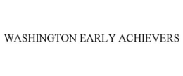 WASHINGTON EARLY ACHIEVERS trademark
