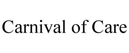 CARNIVAL OF CARE trademark