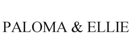 PALOMA & ELLIE trademark