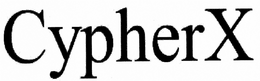 CYPHERX trademark