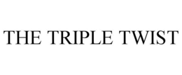 THE TRIPLE TWIST trademark
