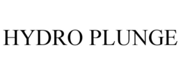 HYDRO PLUNGE trademark
