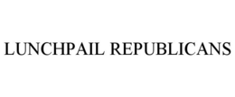 LUNCHPAIL REPUBLICANS trademark