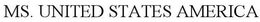 MS. UNITED STATES AMERICA trademark