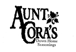 AUNT CORA'S DOWN HOME SEASONINGS trademark