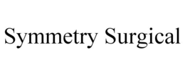 SYMMETRY SURGICAL trademark