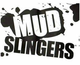 MUD SLINGERS trademark