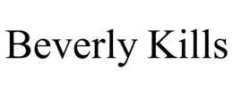 BEVERLY KILLS trademark