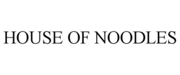 HOUSE OF NOODLES trademark