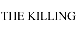 THE KILLING trademark