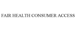 FAIR HEALTH CONSUMER ACCESS trademark