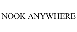 NOOK ANYWHERE trademark
