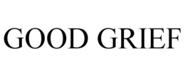 GOOD GRIEF trademark