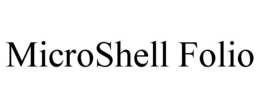 MICROSHELL FOLIO trademark