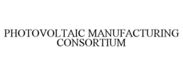 PHOTOVOLTAIC MANUFACTURING CONSORTIUM trademark