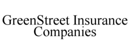 GREENSTREET INSURANCE COMPANIES trademark