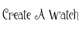 CREATE A WATCH trademark