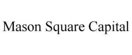 MASON SQUARE CAPITAL trademark
