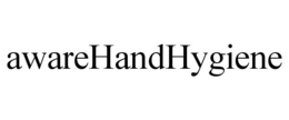 AWAREHANDHYGIENE trademark