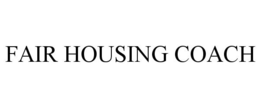 FAIR HOUSING COACH trademark
