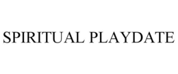 SPIRITUAL PLAYDATE trademark