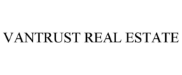 VANTRUST REAL ESTATE trademark