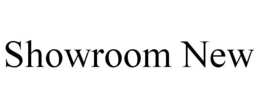 SHOWROOM NEW trademark