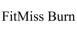 FITMISS BURN trademark