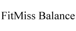 FITMISS BALANCE trademark