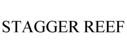 STAGGER REEF trademark