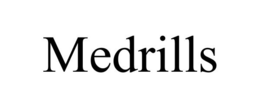 MEDRILLS trademark