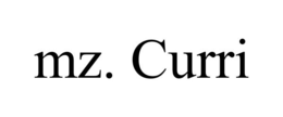 MZ. CURRI trademark