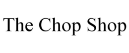 THE CHOP SHOP trademark