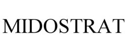 MIDOSTRAT trademark
