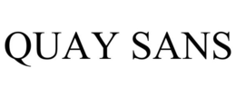 QUAY SANS trademark