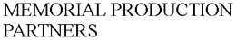 MEMORIAL PRODUCTION PARTNERS trademark