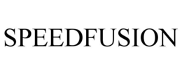 SPEEDFUSION trademark