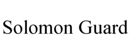 SOLOMON GUARD trademark